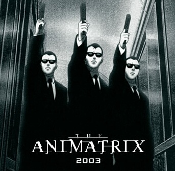 http://www.sphaerentor.com/matrix/matrix23/animatrix_01.jpg